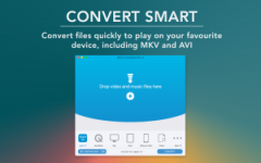 Convert Smart - Convert files quickly to play on your favourite device, including MKV and AVI formats